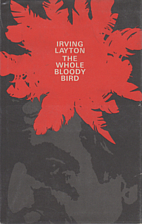 The Whole Bloody Bird; Obs, Aphs & Pomes by…