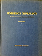 Rothrock genealogy: (Rodrock, Rotruck,…