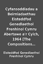Cyfansoddiadau a Beirniadaethau Eisteddfod…