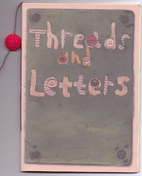 Threads and Letters by Rebecca Aimee Lanyon…
