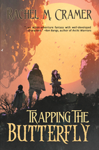Trapping the Butterfly