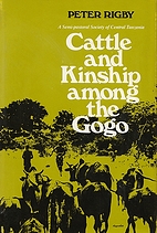 Cattle And Kinship Among The Gogo by Peter…