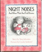 Night Noises and Other Mole and Troll…