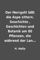 Der Herrgott läßt die Aspe zittern.…