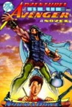 The Adventures of Blue Avenger by Norma Howe