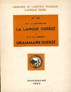 La langue guerzé : grammaire, dictionnaire…
