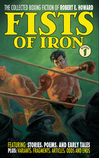 Fists of Iron: The Collected Boxing Fiction…