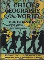 A Child's geography of the World by V M…