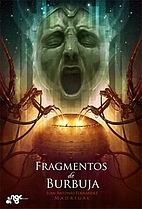 Fragmentos de burbuja by Juan Antonio…