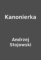 Kanonierka by Andrzej Stojowski