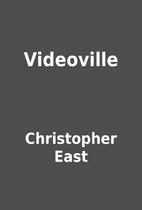 Videoville by Christopher East