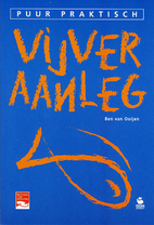Vijveraanleg by Ben Van Ooijen