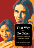 That Way and No Other: Following God through…