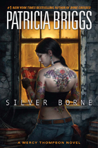 Silver Borne (Mercy Thompson, Book 5) by…