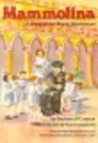 Mammolina: A Story about Maria Montessori by…