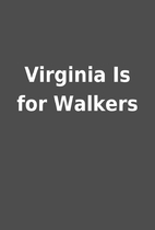Virginia Is for Walkers