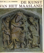 De kunst van het Maasland by J.J.M. Timmers