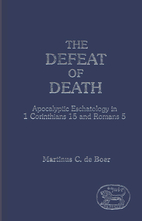 The defeat of death : apocalyptic…