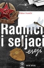 Radnici i seljaci by Viktor Ivančić