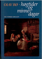 Høgtider og minnedagar by Olav Bø