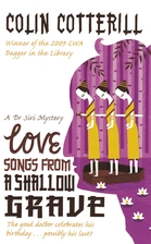 Love Songs from a Shallow Grave: A Dr Siri…