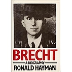 Brecht: A Biography by Ronald Hayman