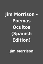 Jim Morrison - Poemas Ocultos (Spanish…