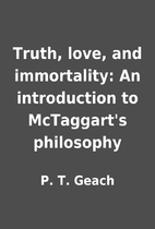 Truth, love, and immortality: An…