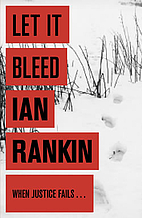 Let It Bleed: An Inspector Rebus Novel…