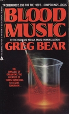 Blood Music by Greg Bear