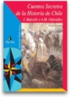 Cuentos secretos de la historia de Chile by…