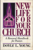 New Life for Your Church: A Renewal Handbook…