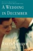 A Wedding in December by Anita Shreve
