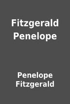 Fitzgerald Penelope by Penelope Fitzgerald