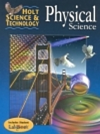 Holt Science & Technology: Physical…