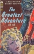 The greatest adventure by John Taine