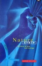 Nature Strip by Leonie Stevens