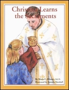 Christina Learns the Sacraments by Maria C.…