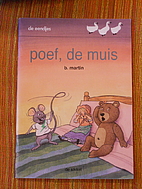 poef, de muis by B. Martin