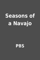 Seasons of a Navajo by PBS