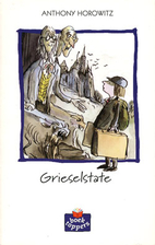 Groosham Grange by Anthony Horowitz