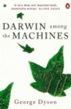 Darwin Among The Machines: The Evolution Of…