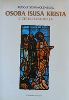Osoba Isusa Krista u četiri Evanđelja by…