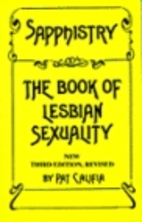 Sapphistry : The Book of Lesbian Sexuality…