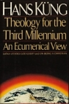 Theology for the Third Millennium: An…