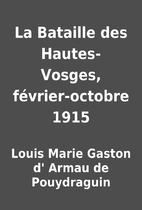 La Bataille des Hautes-Vosges,…