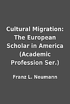 Cultural Migration: The European Scholar in…