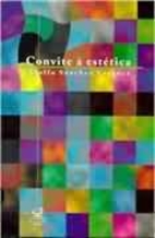 Convite à Estética by Adolfo Sánchez…
