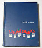 Automechanics by Harold T. Glenn