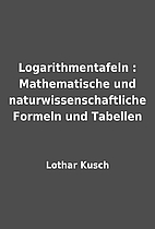 Logarithmentafeln : Mathematische und…